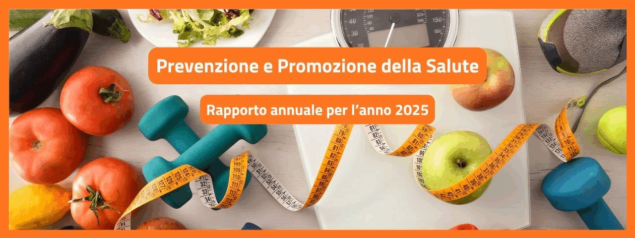 Prevenzione e promozione della salute - Rapporto annuale 2025