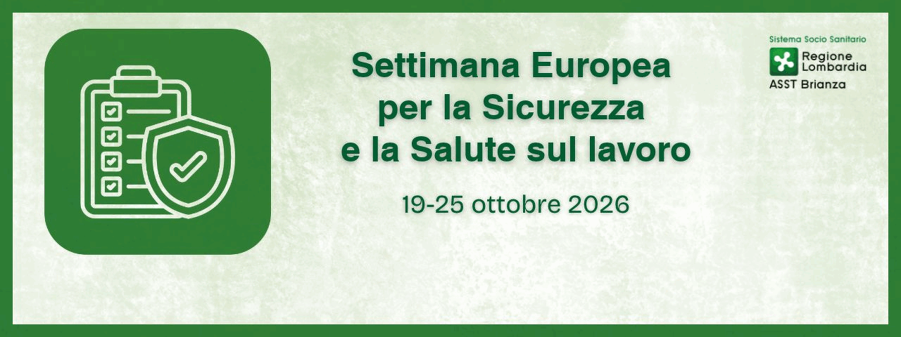 Settimana Europea per la Sicurezza e la Salute sul lavoro